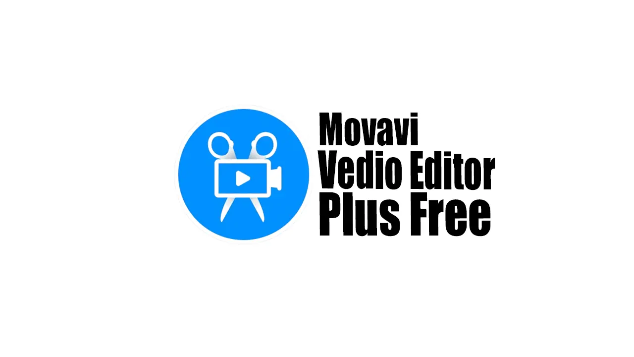 Movavi Video Editor Plus 2024 free download